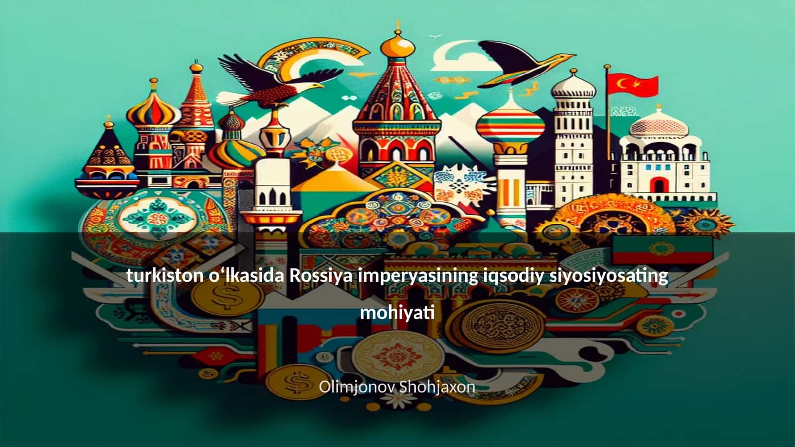 Rossiya imperiyasining Turkiston o'lkasiga kirishi