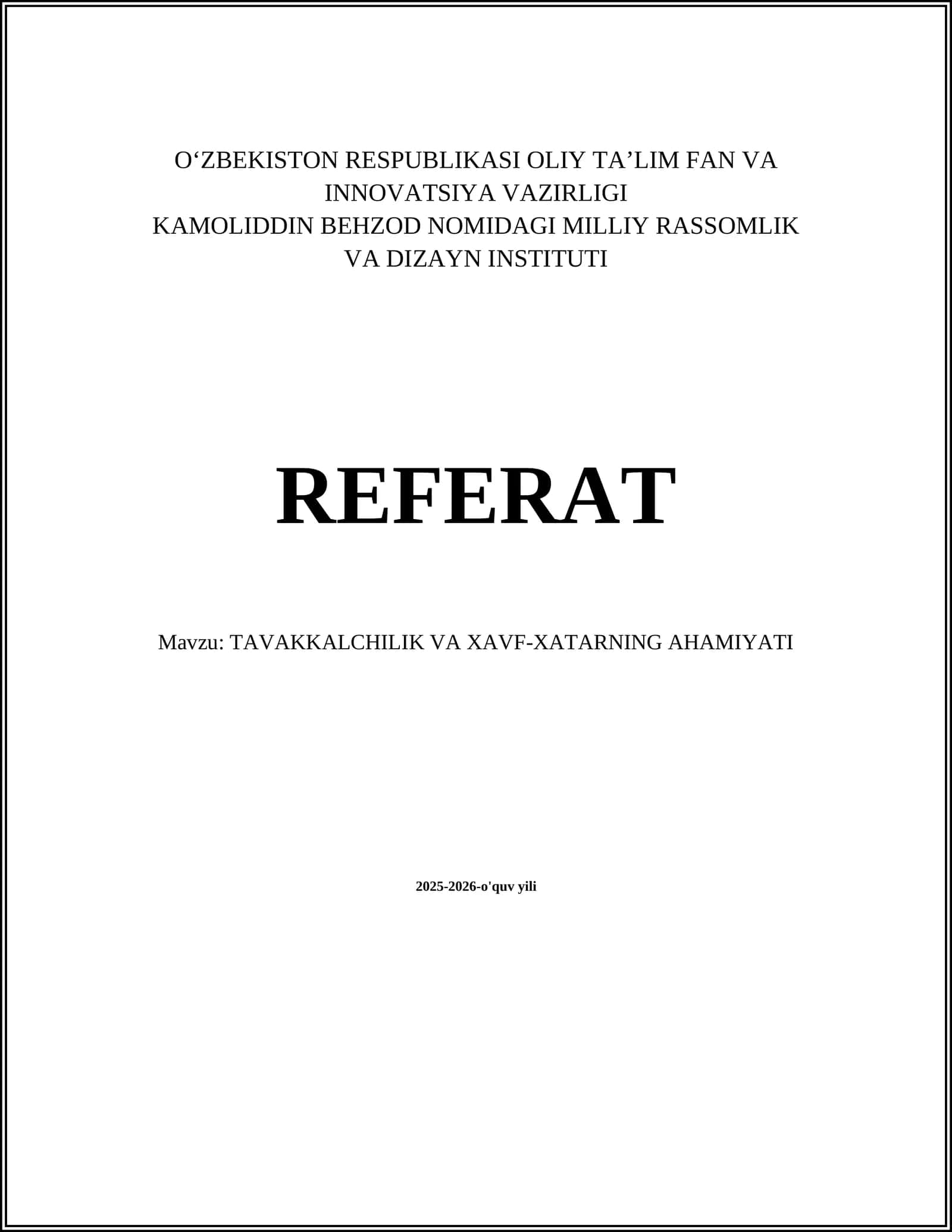REFERAT: TAVAKKALCHILIK VA XAVF-XATARNING AHAMIYATI