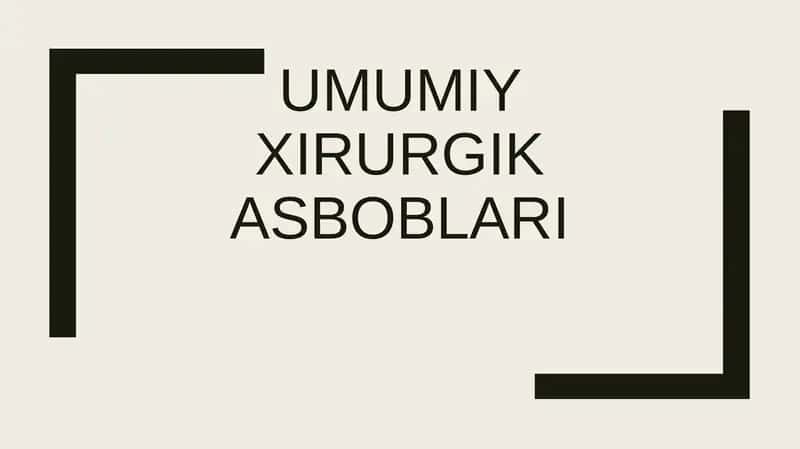 Umumiy xirurgik asboblari