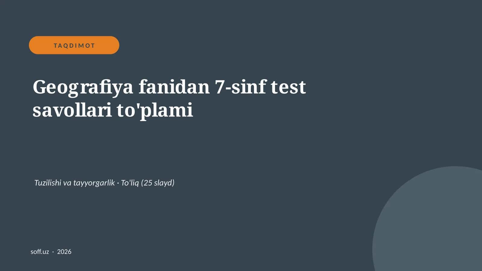 Geografiya fanidan 7-sinf test savollari to'plami