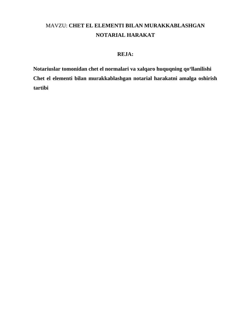 CHET EL ELEMENTI BILAN MURAKKABLASHGAN NOTARIAL HARAKAT
