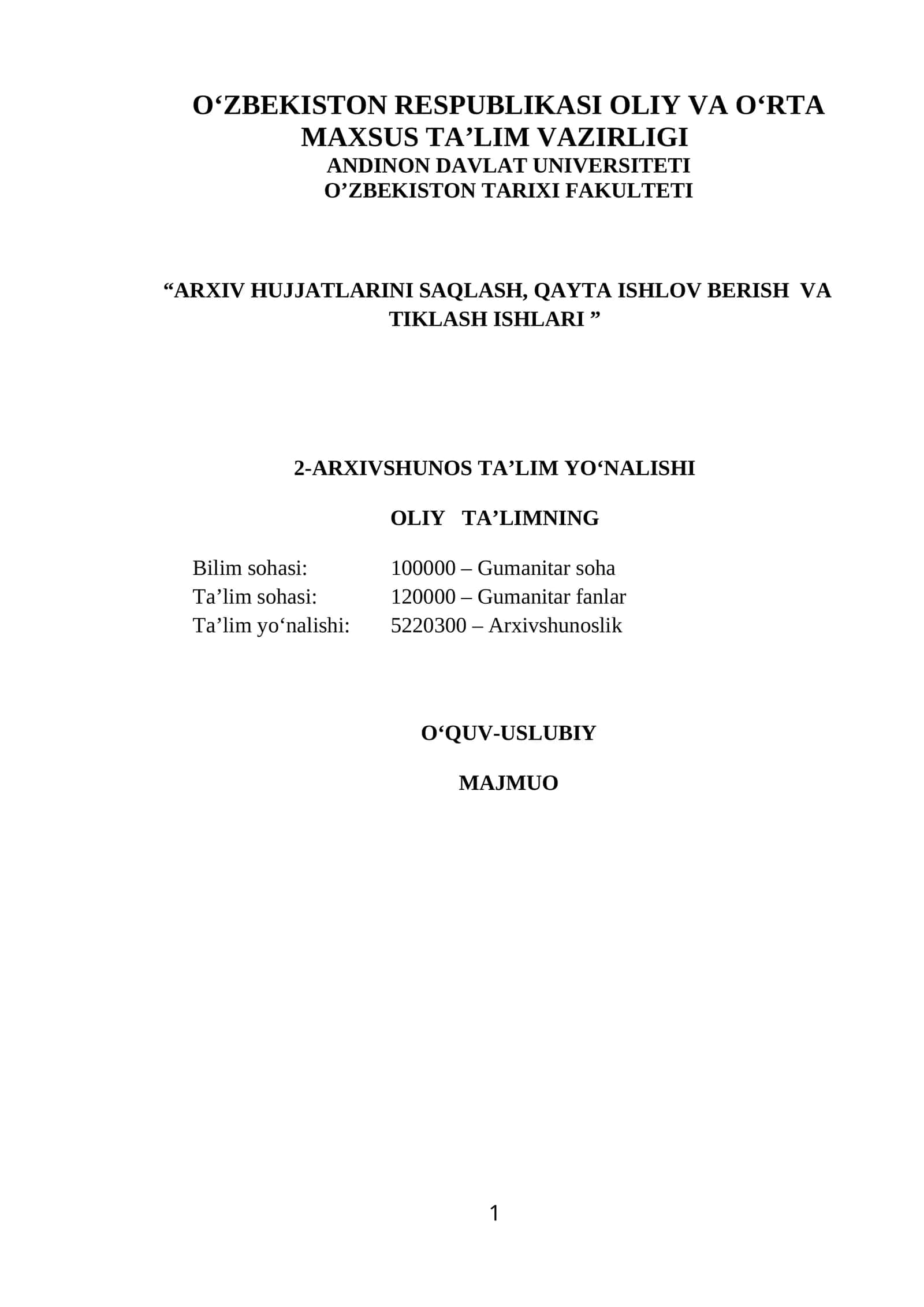 ARXIV HUJJATLARINI SAQLASH, QAYTA ISHLOV BERISH VA TIKLASH ISHLARI