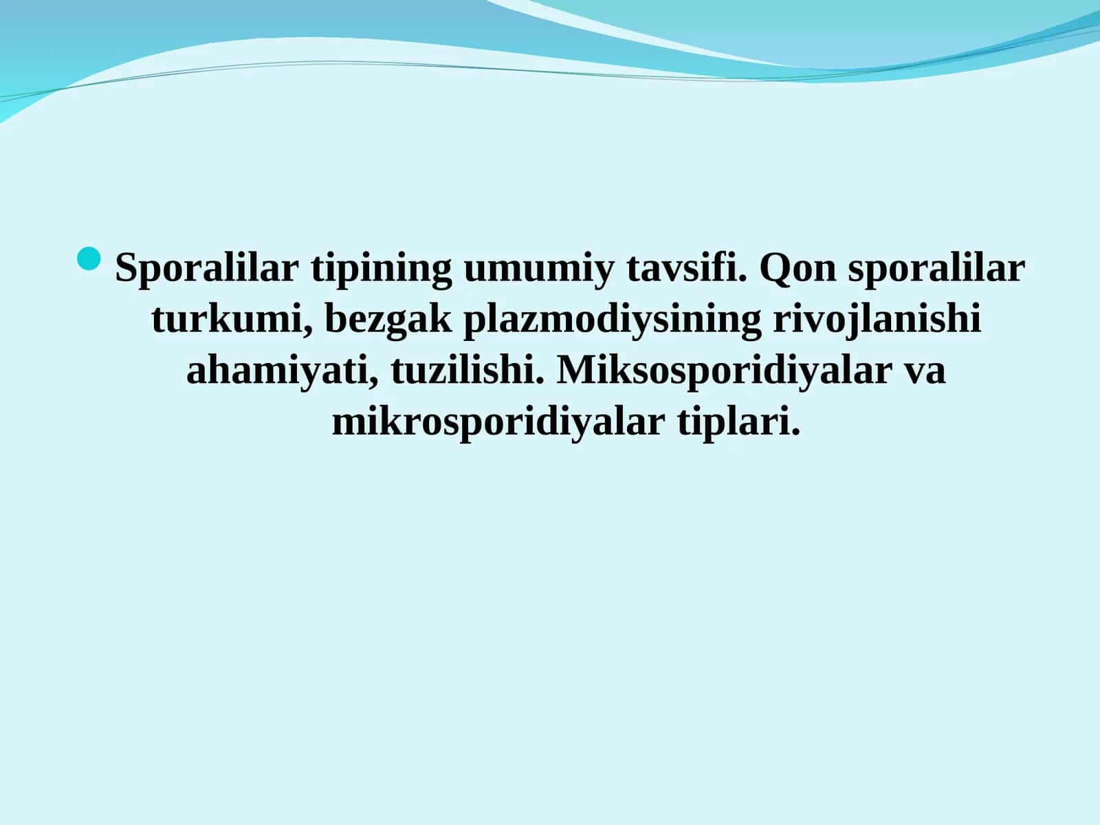 Sporalilar tipining umumiy tavsifi