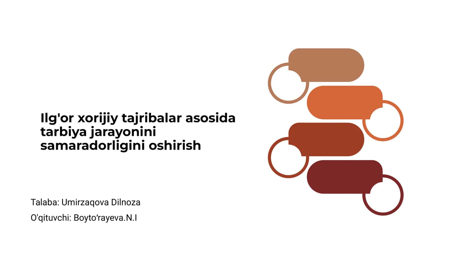Ilg'or xorijiy tajribalar asosida tarbiya jarayonini samaradorligini oshirish