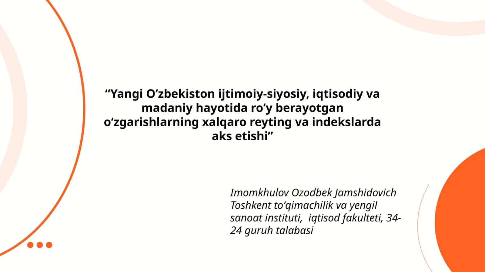 Yangi O‘zbekiston ijtimoiy-siyosiy, iqtisodiy va madaniy hayotida roʻy berayotgan oʻzgarishlarning xalqaro reyting va indekslarda aks etishi