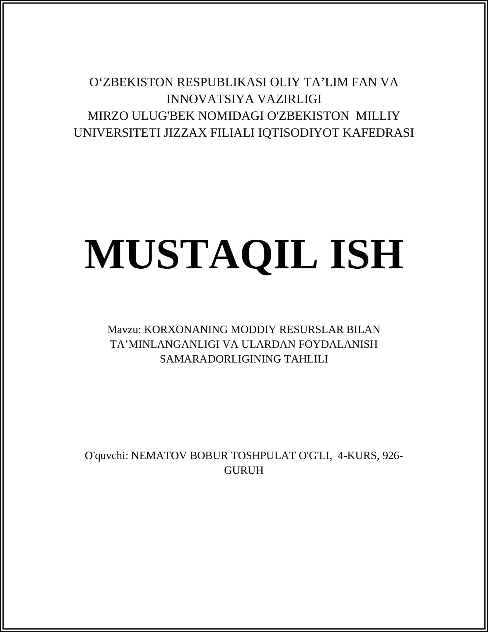 KORXONANING MODDIY RESURSLAR BILAN TA’MINLANGANLIGI VA ULARDAN FOYDALANISH SAMARADORLIGINING TAHLILI