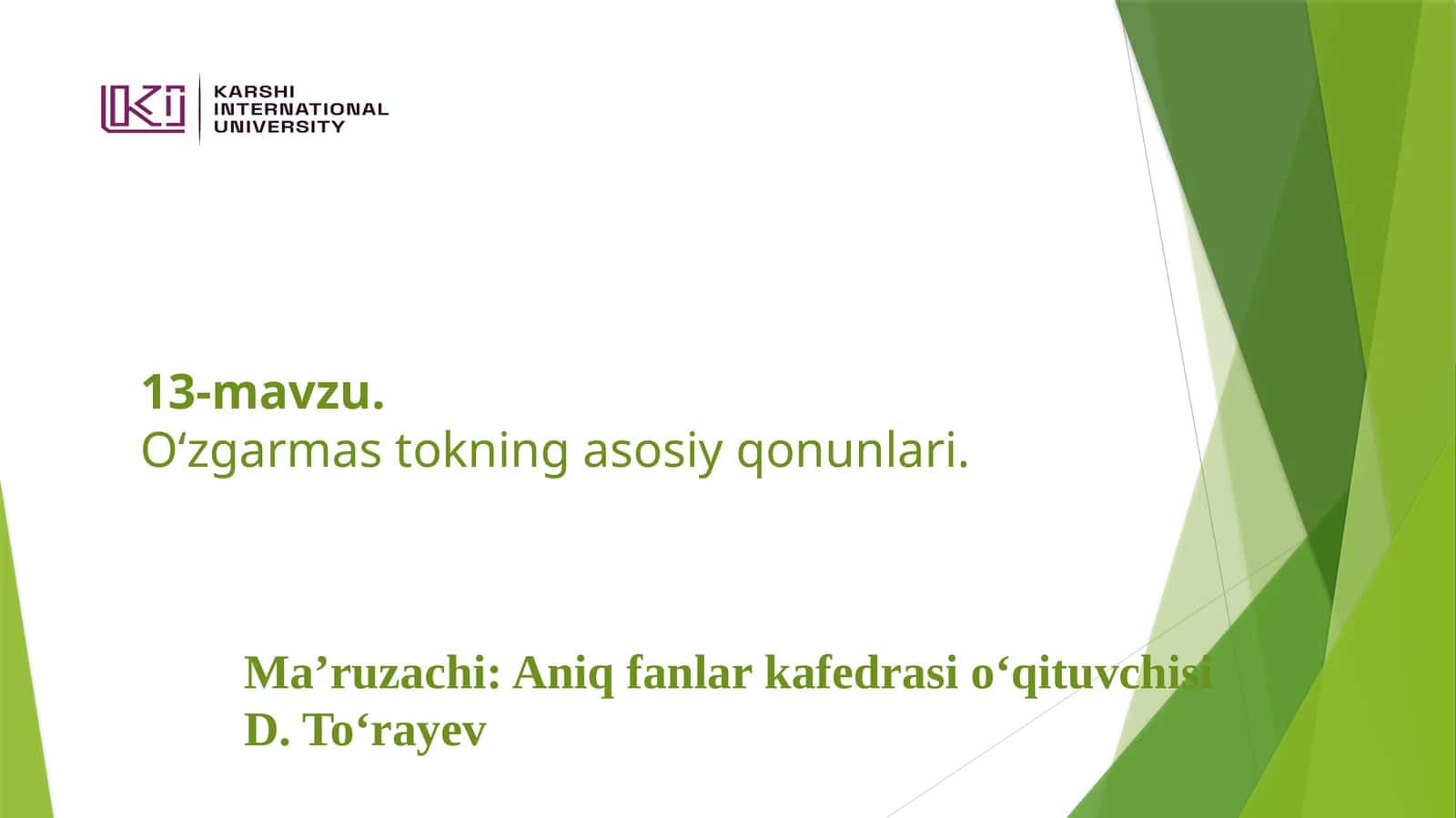 O‘zgarmastokning asosiy qonunlari