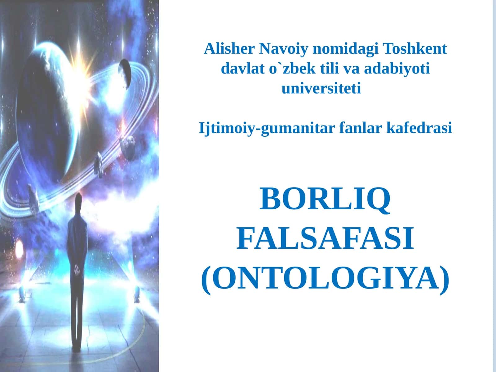 BORLIQ FALSAFASI (ONTOLOGIYA)