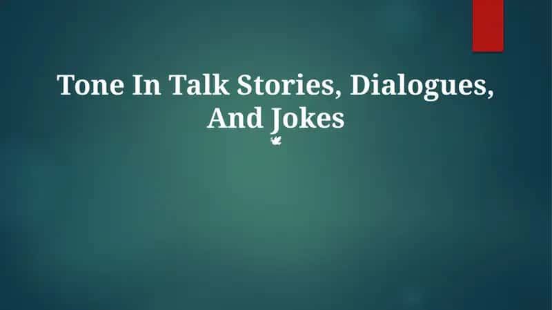 Tone In Talk Stories, Dialogues, And Jokes