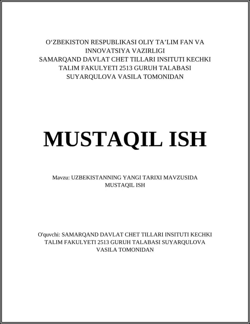 UZBEKISTANNIЙ YANGI TARIXI MAVZUSIDA MUSTAQIL ISH