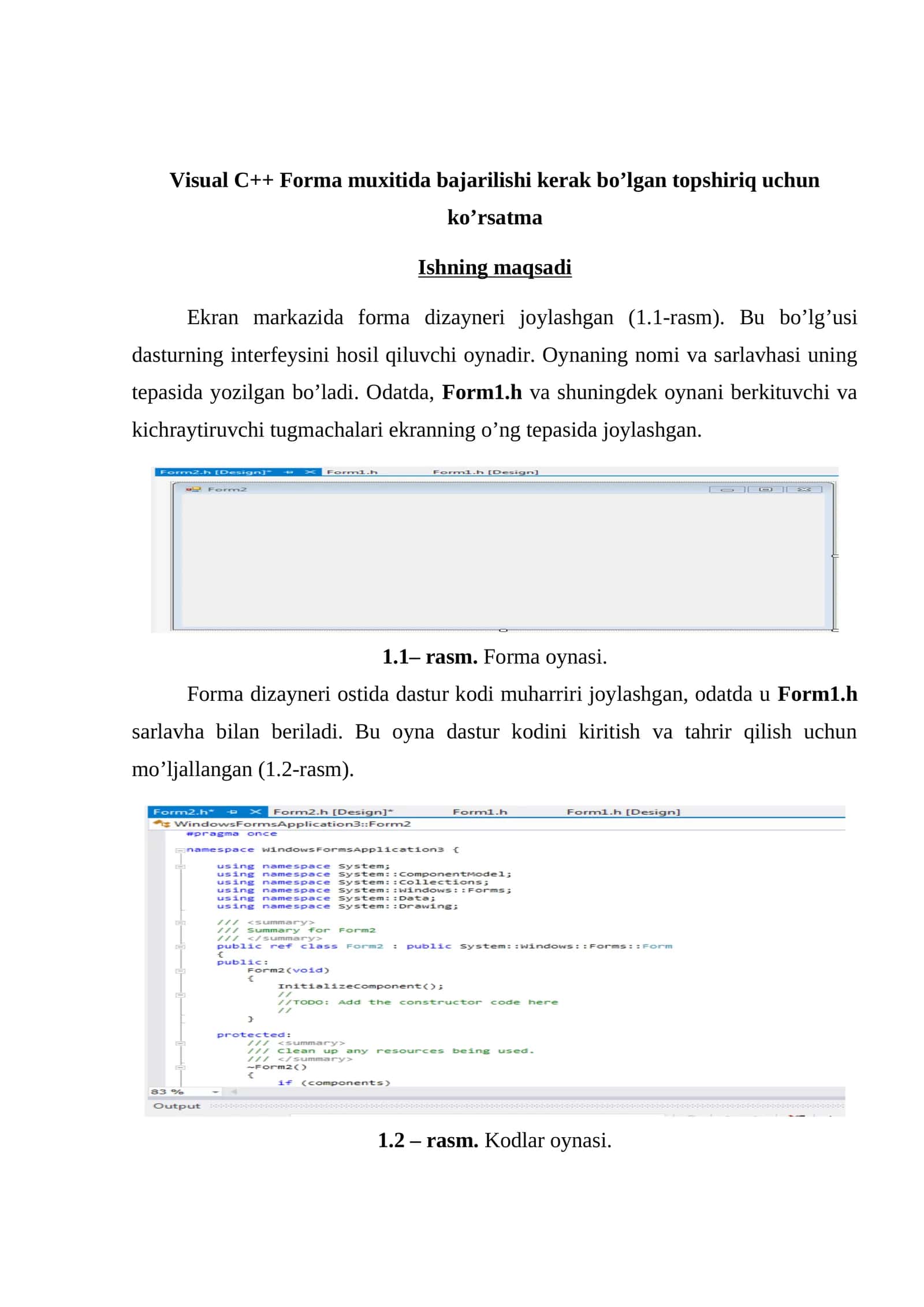 Visual C++ Forma muxitida bajarilishi kerak bo’lgan topshiriq uchun ko’rsatma