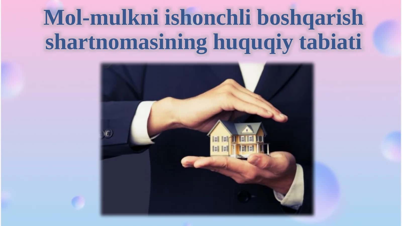 Mol-mulkniishonchliboshqarishshartnomasininghuquqiytabiati