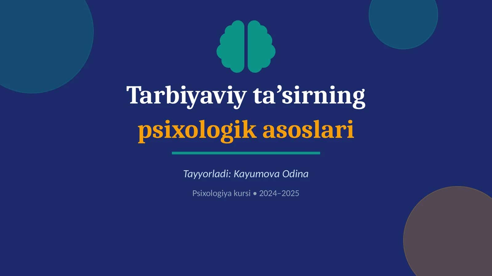 Tarbiyaviy ta'sirning psixologik asoslari