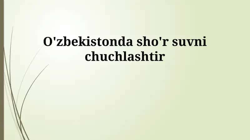 O'zbekistonda sho'r suvni chuchuklashtirish