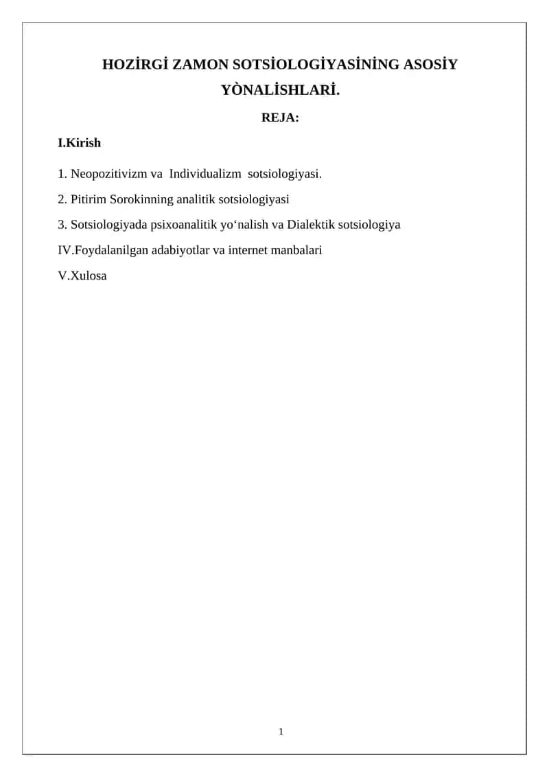 HOZİRGİ ZAMON SOTSİOLOGİYASİNİNG ASOSİY YÒNALİSHLARİ