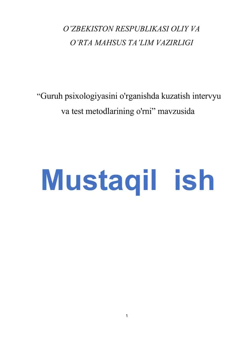 Guruh psixologiyasini o'rganishda kuzatish intervyu va test metodlarining o'rni