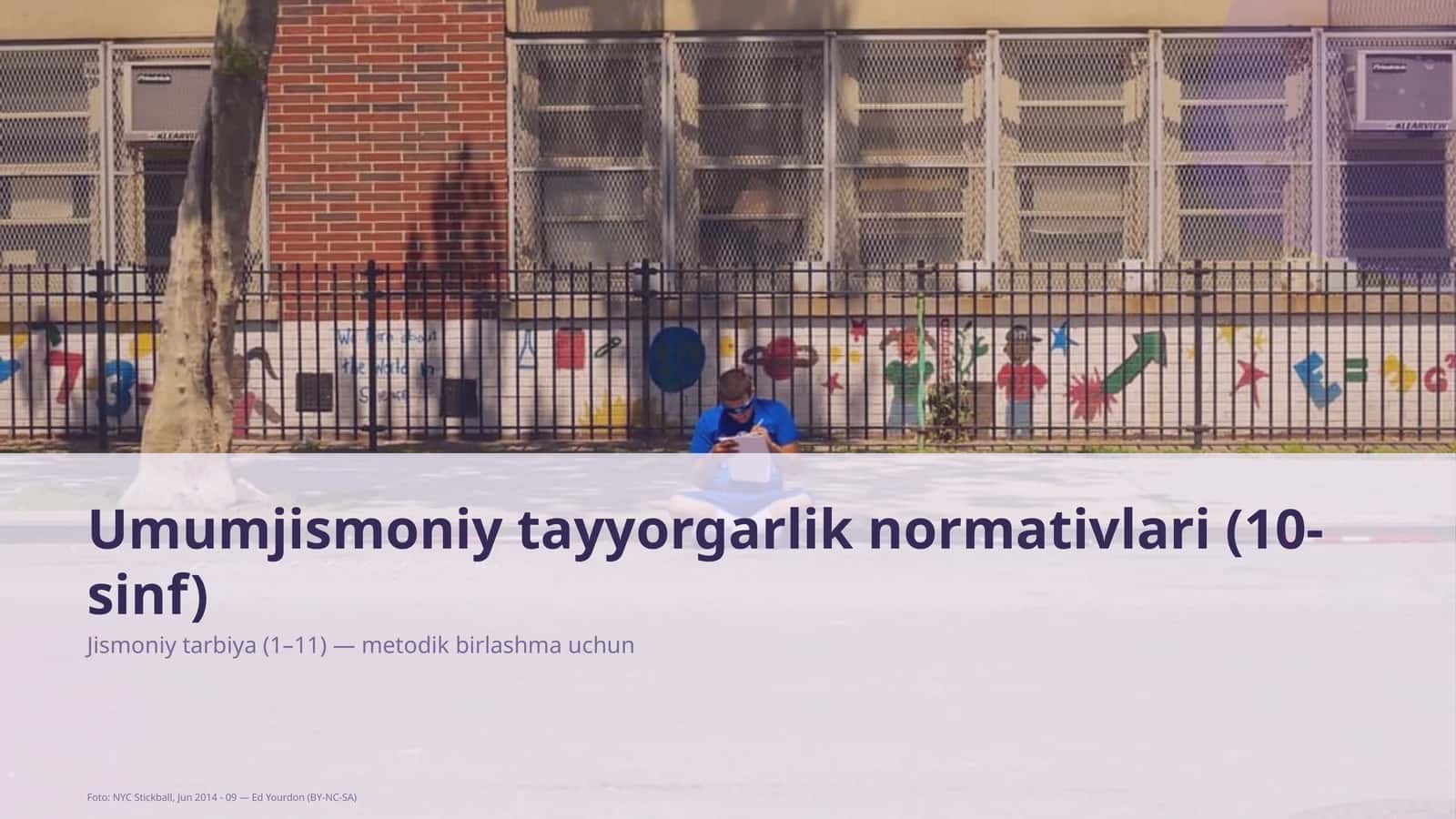 Umumjismoniy tayyorgarlik normativlari (10-sinf)