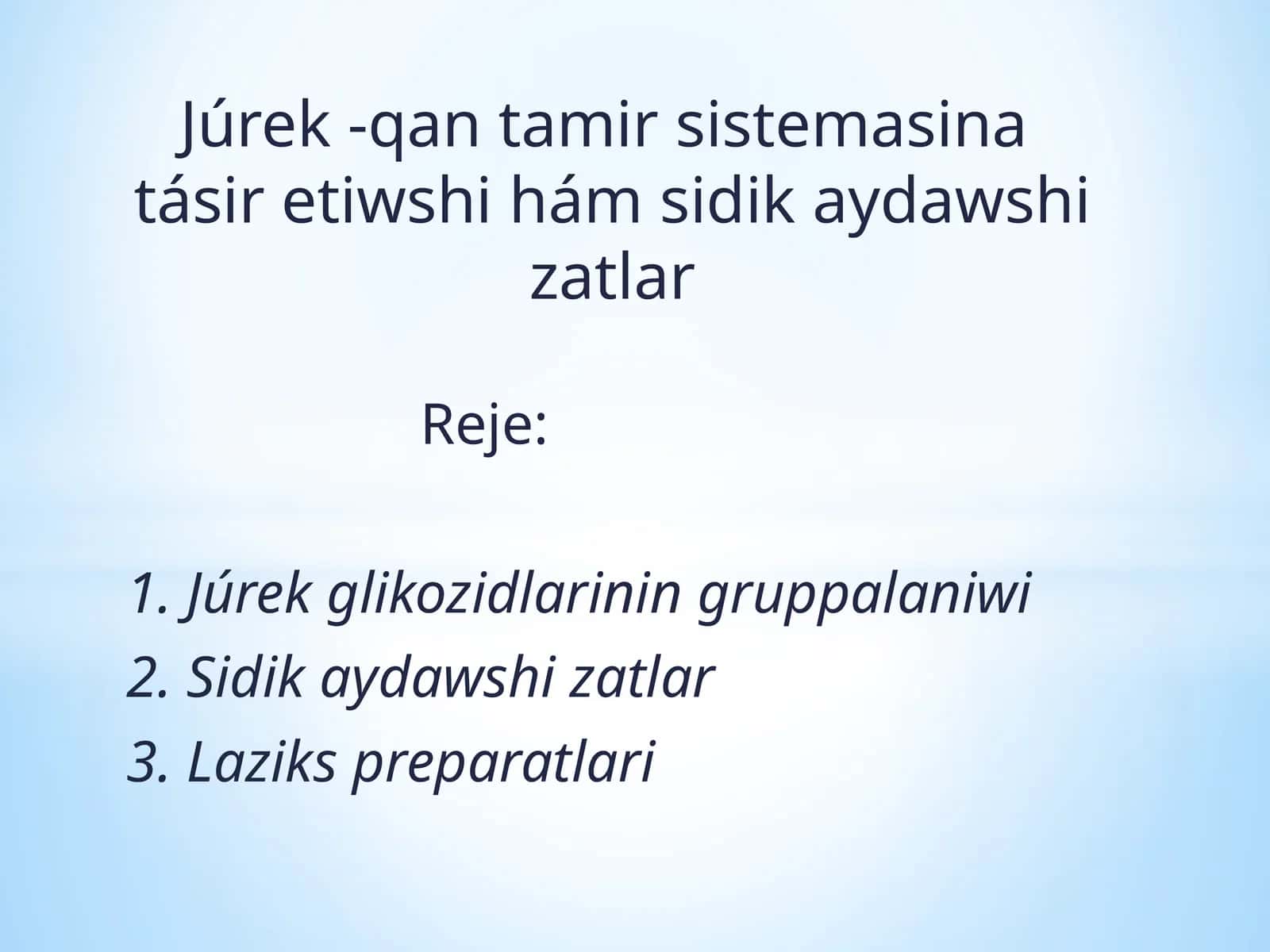 Júrek-qantamirsistemasinatásir etiwshi hámsidikaydawshizatlar
