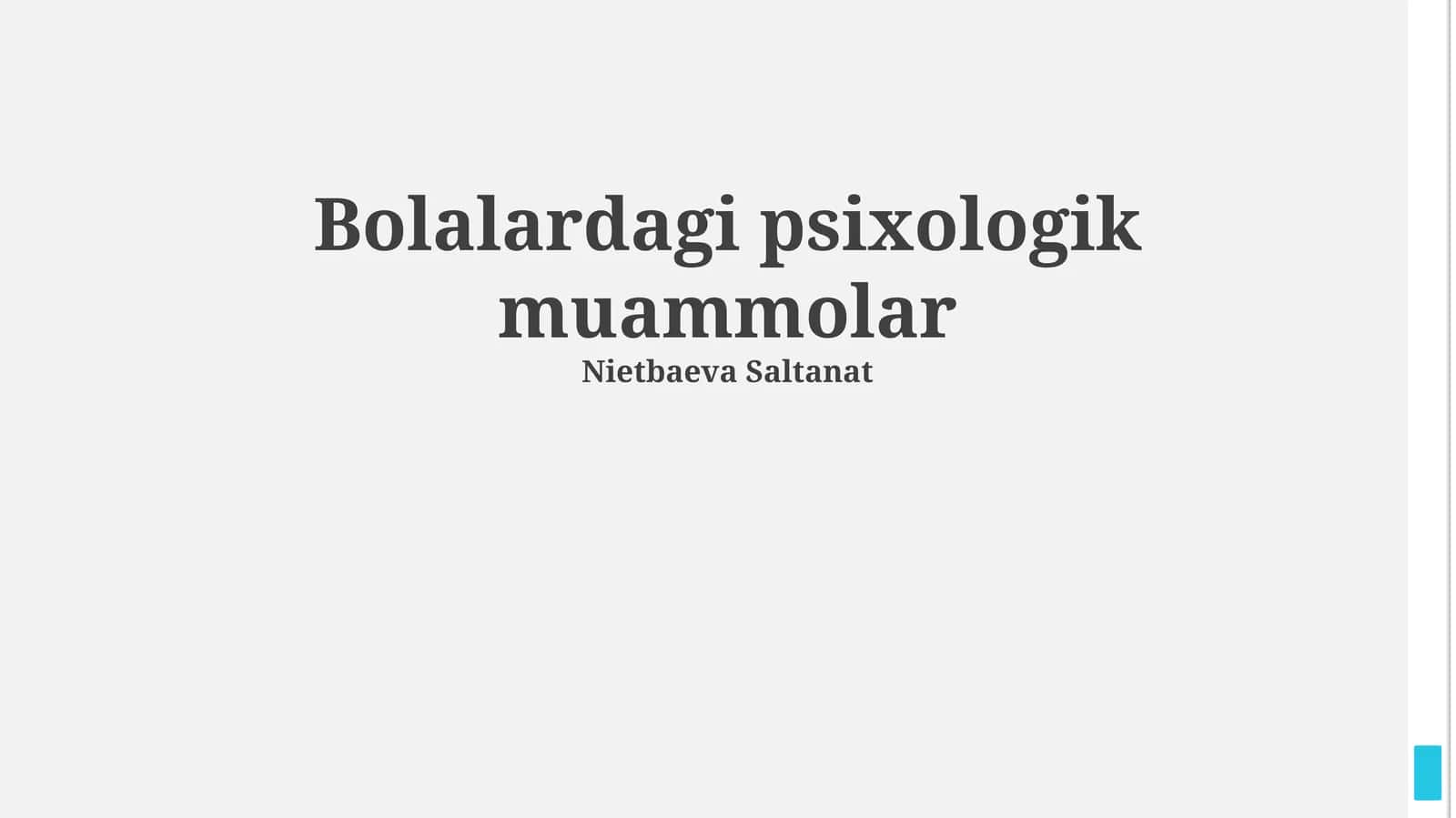 Bolalardagi psixologik muammolar