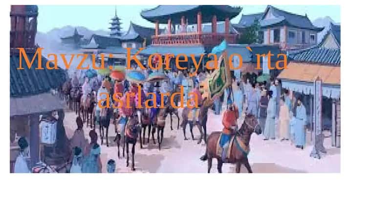 Koreya o`rta asrlarda