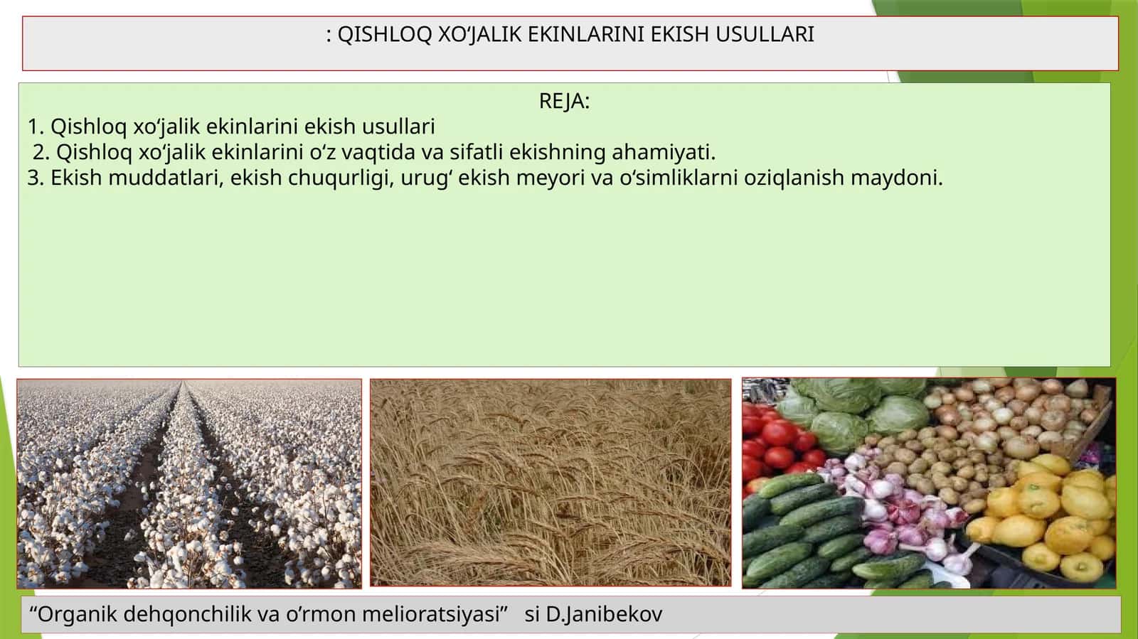 QISHLOQ XO‘JALIK EKINLARINI EKISH USULLARI