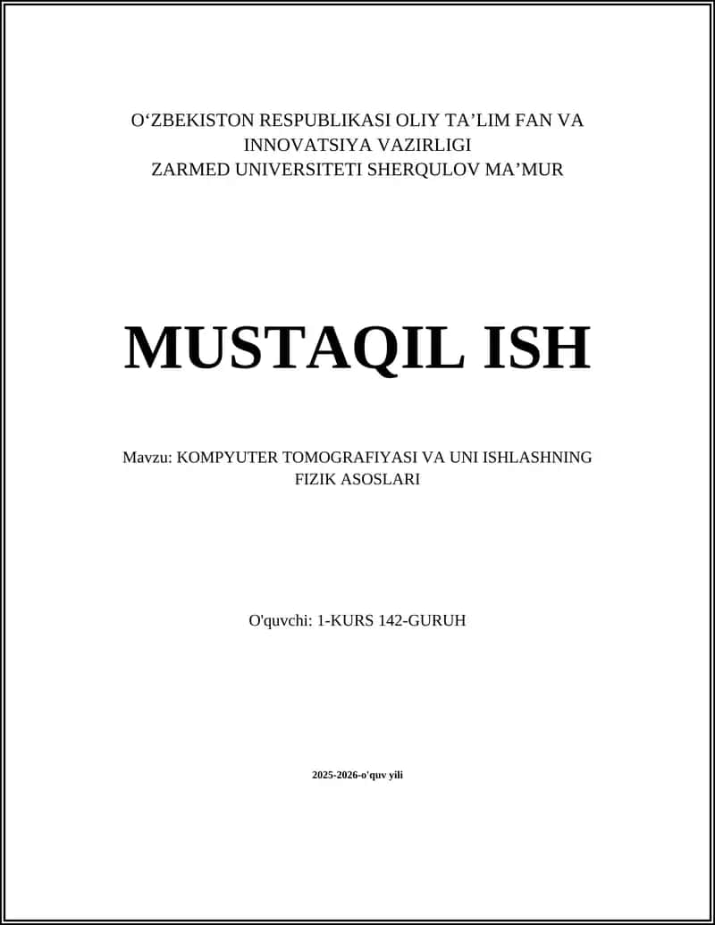 Kompyuter tomografiyasi va uni ishlashning fizik asoslari