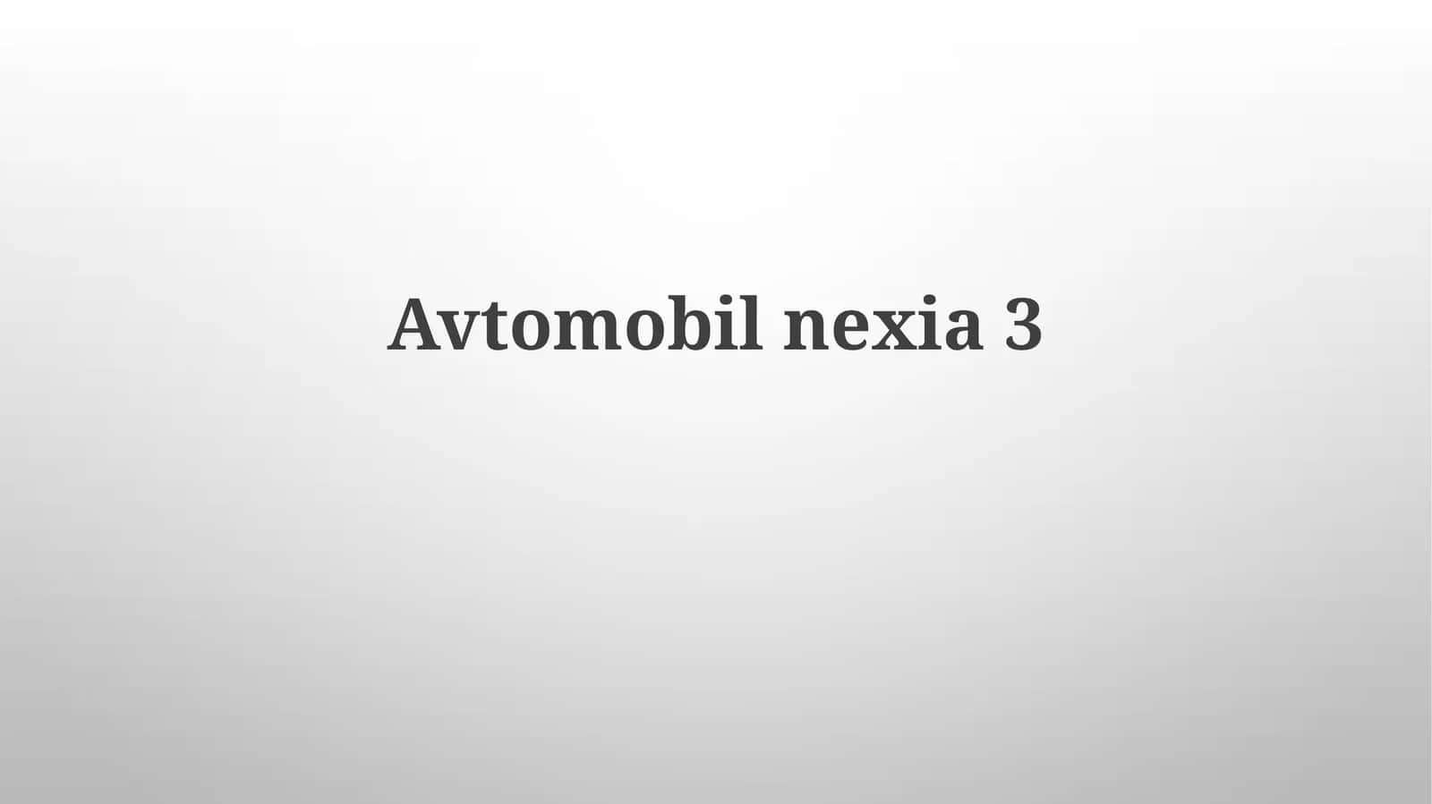 Nexia 3