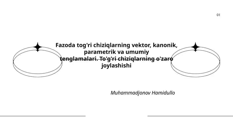 Fazoda tog'ri chiziqlarning vektor, kanonik, parametrik va umumiy tenglamalari
