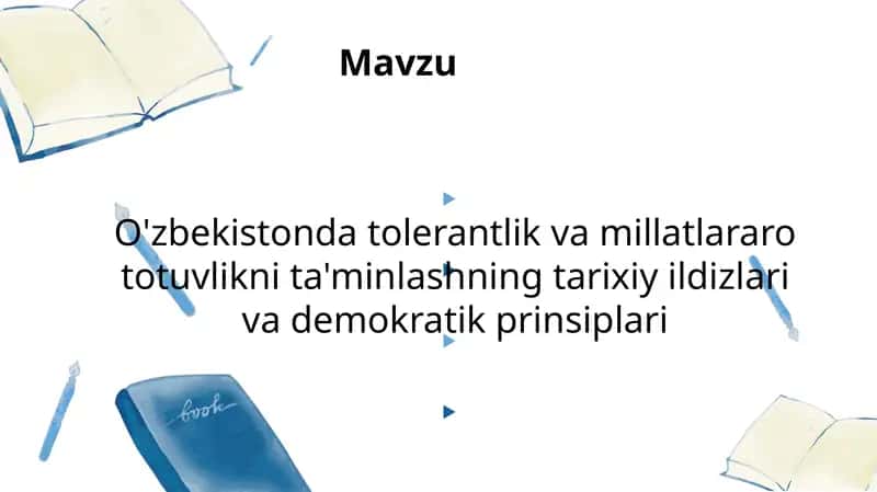 O'zbekistonda tolerantlik va millatlararo totuvlikni ta'minlashning tarixiy ildizlari va demokratik prinsiplari
