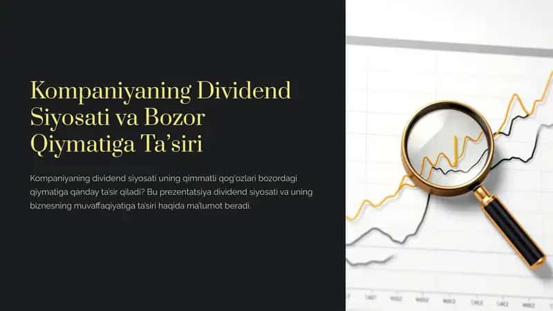 Kompaniyaning Dividend Siyosati va Bozor Qiymatiga Ta’siri