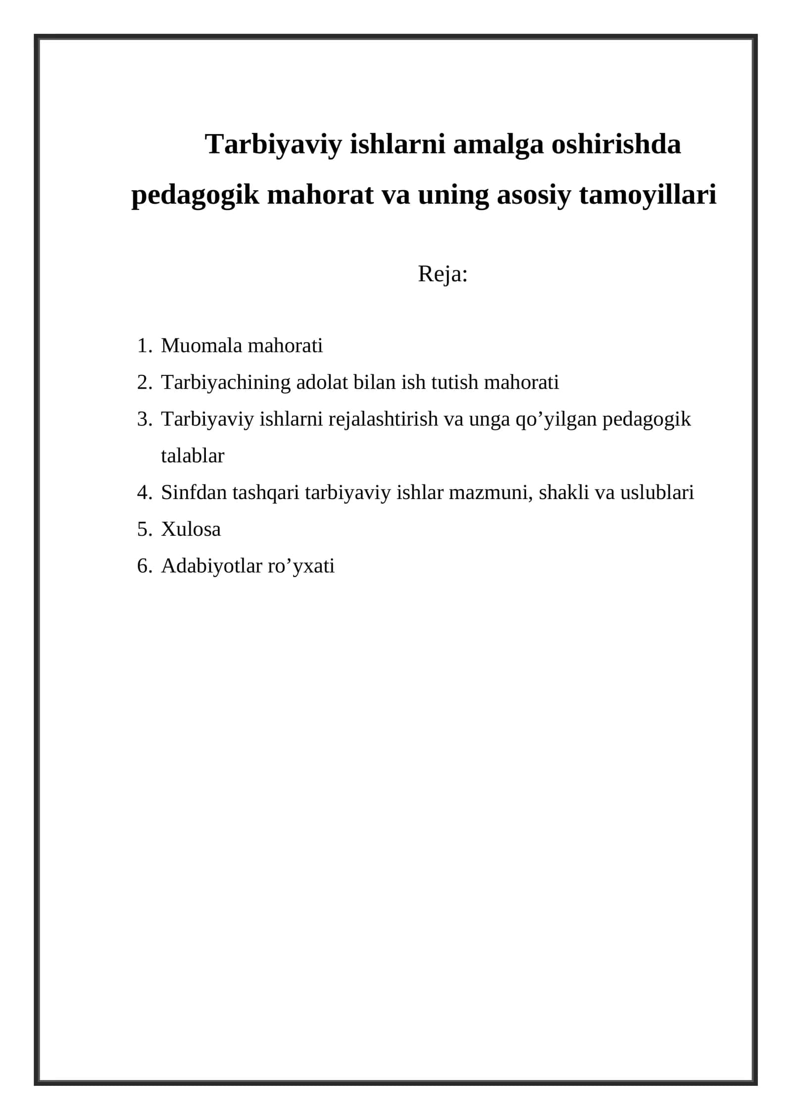 Tarbiyaviy ishlarni amalga oshirishda pedagogik mahorat va uning asosiy tamoyillari