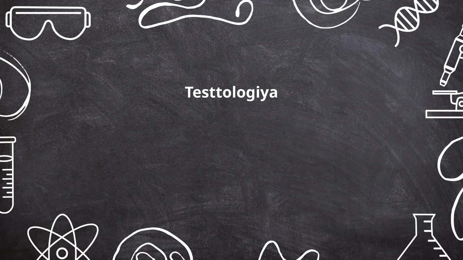 Testtologiya