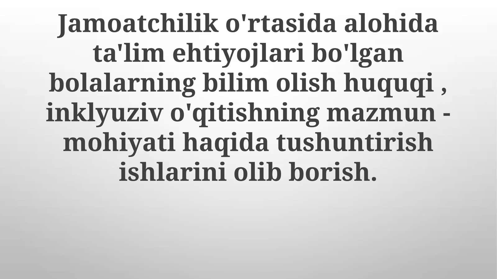 Inklyuziv Ta'lim: Mazmuni va Ahamiyati