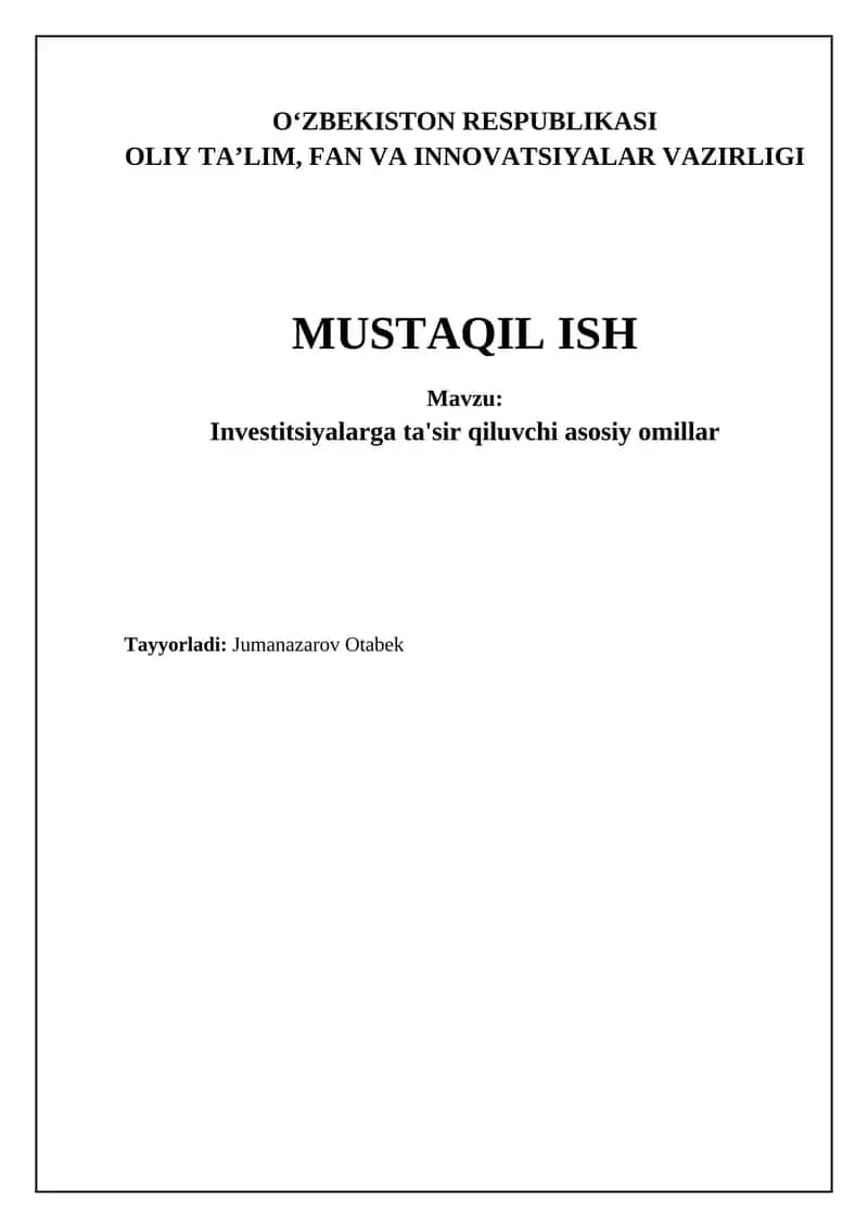 Investitsiyalarga ta'sir qiluvchi asosiy omillar