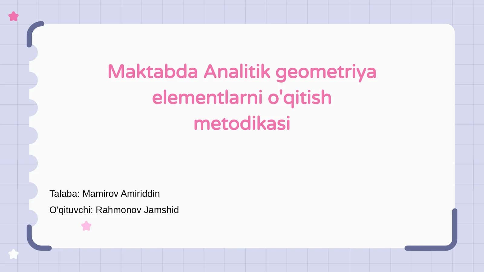 Analitik geometriya elementlarni o'qitish metodikasi