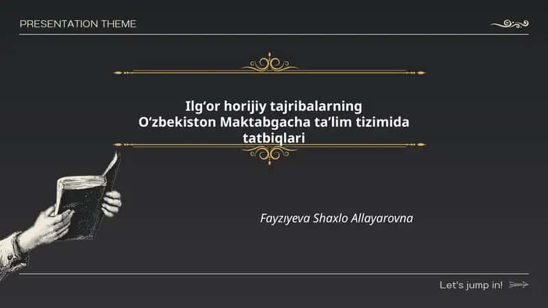 Ilgʻor horijiy tajribalarning Oʻzbekiston Maktabgacha taʼlim tizimida tatbiqlari