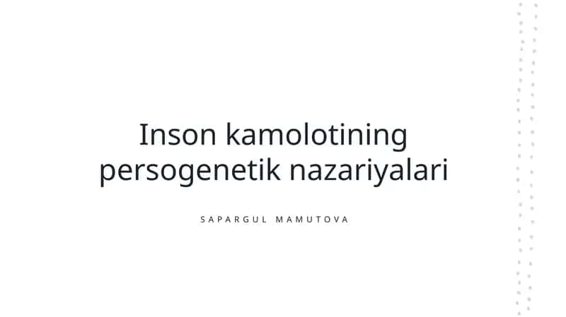Inson kamolotining persogenetik nazariyalari