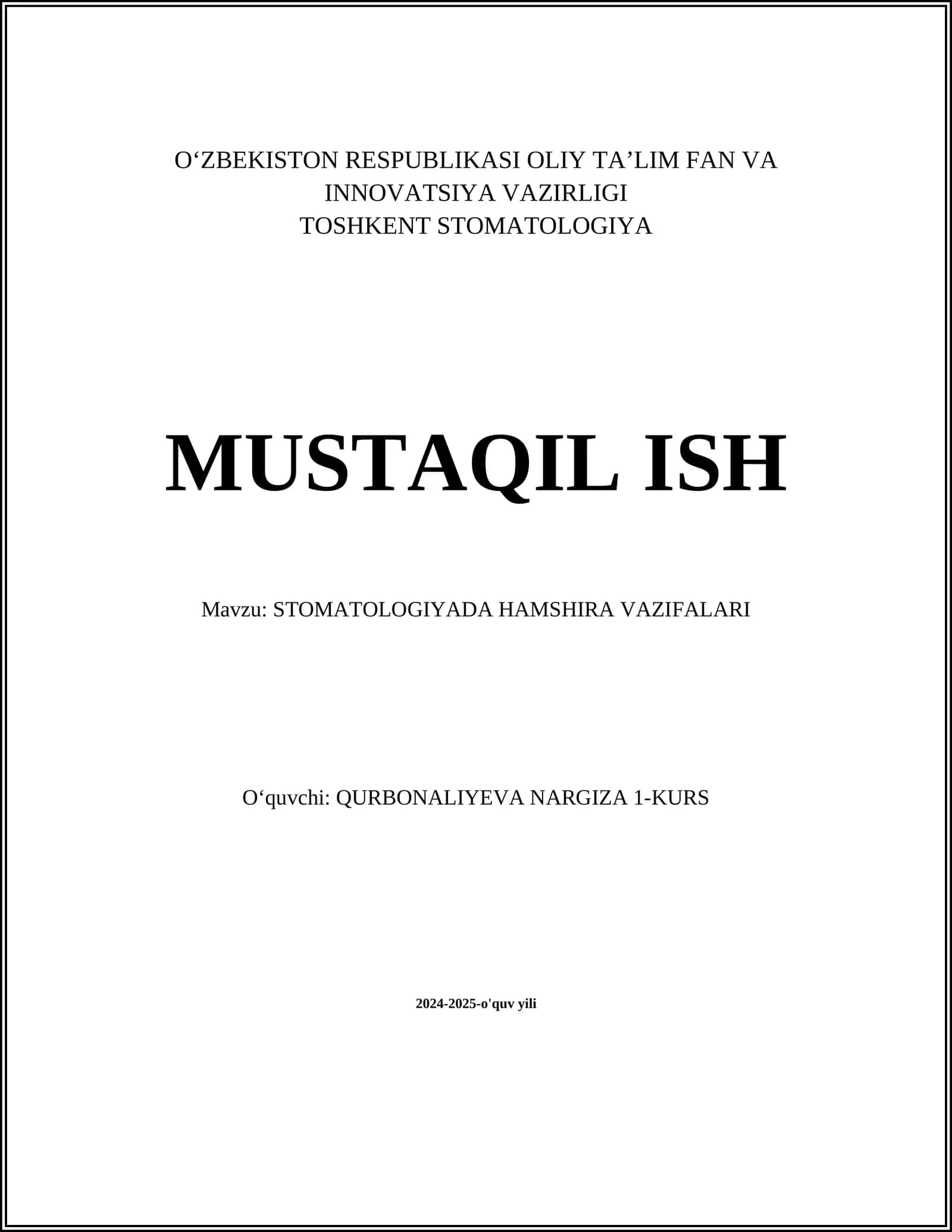 STOMATOLOGIYADA HAMSHIRA VAZIFALARI