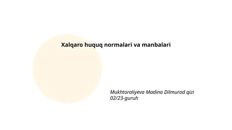 Xalqaro huquq normalari va manbalari