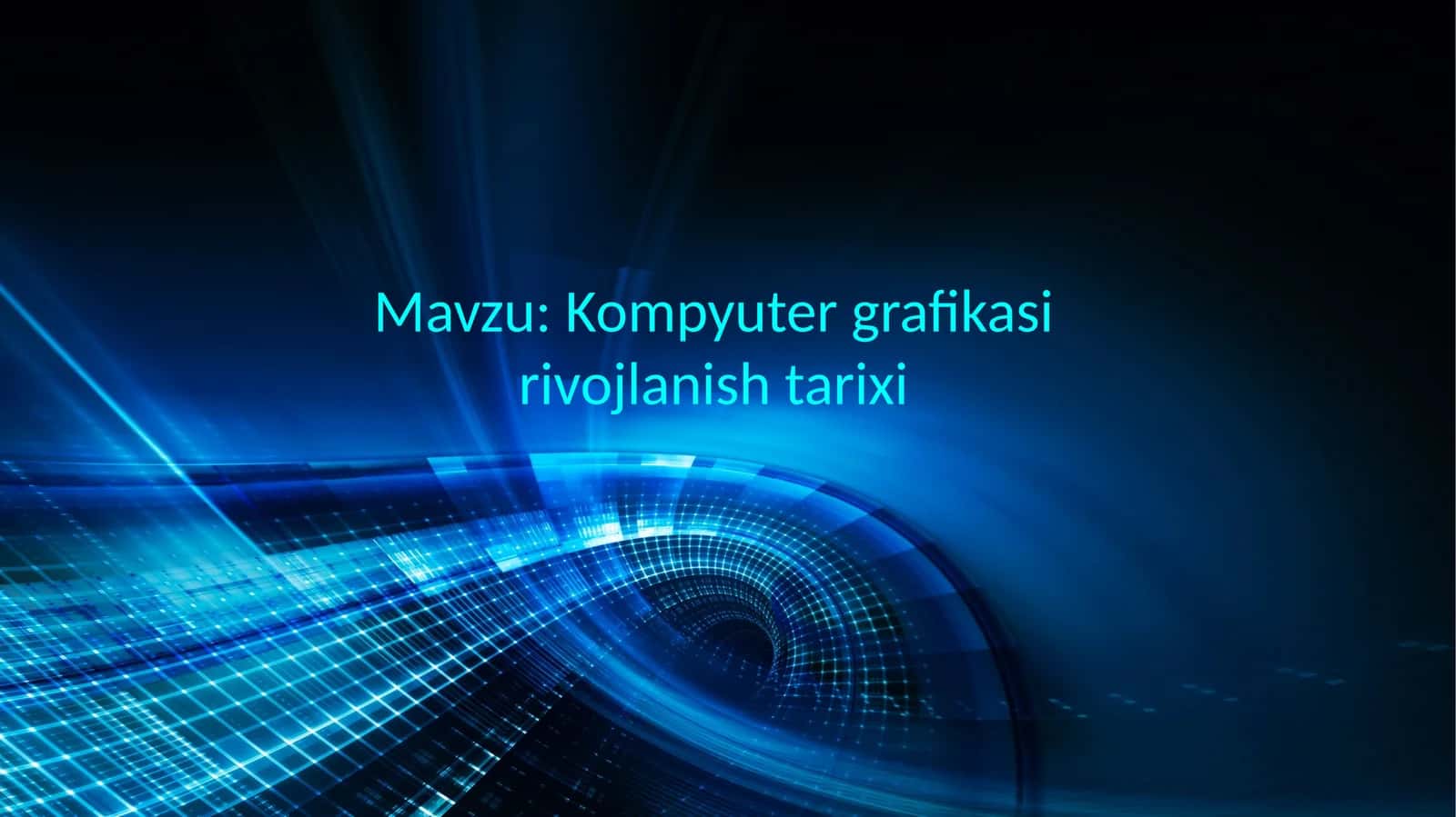 Kompyutergrafikasi rivojlanish tarixi