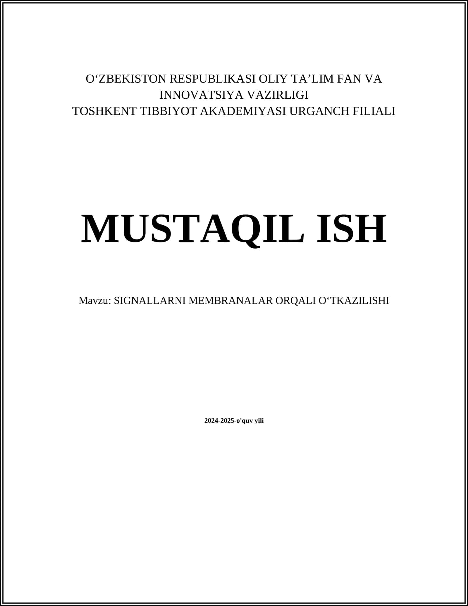 SIGNALLARNI MEMBRANALAR ORQALI OʻTKAZILISHI