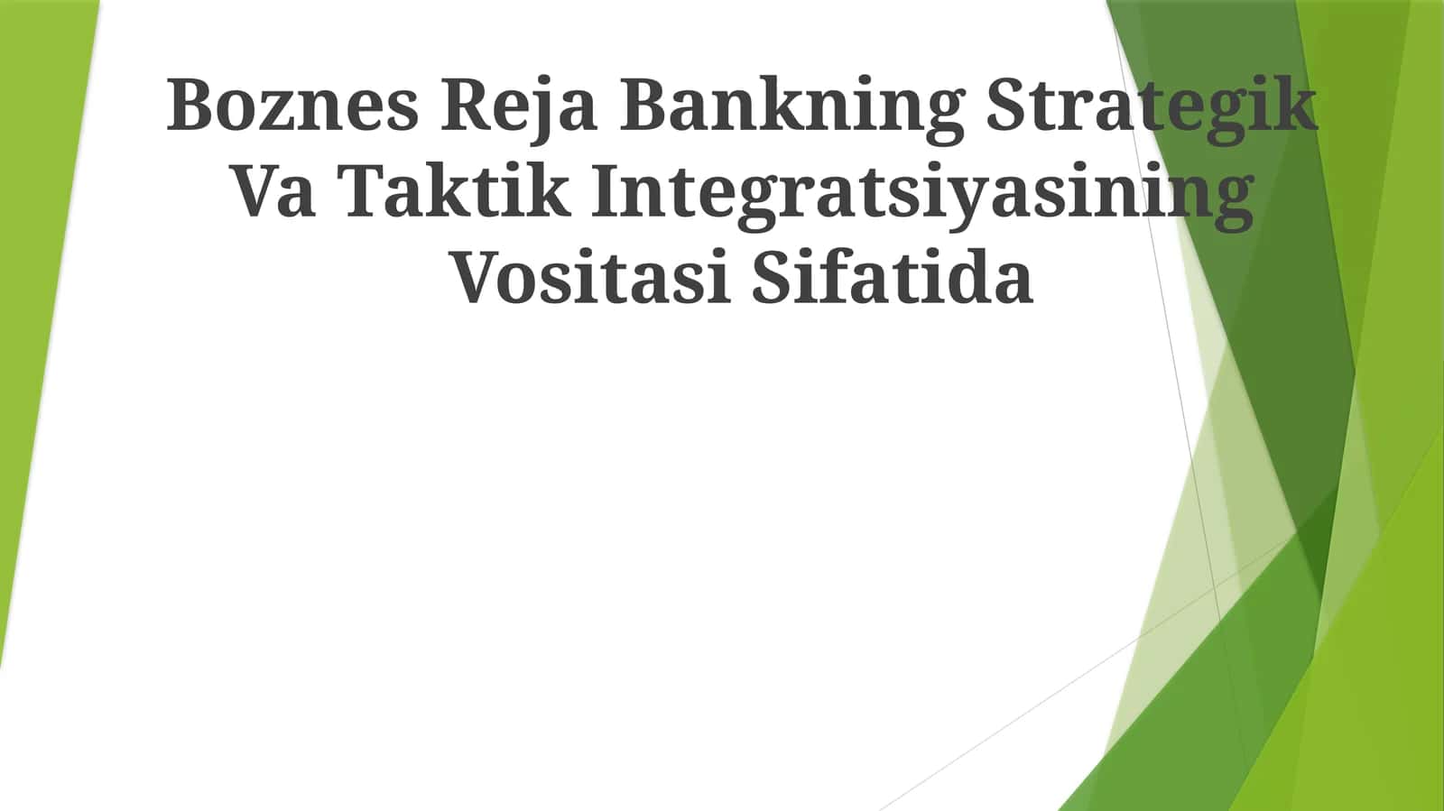 Boznes Reja Bankning Strategik Va Taktik Integratsiyasining Vositasi Sifatida