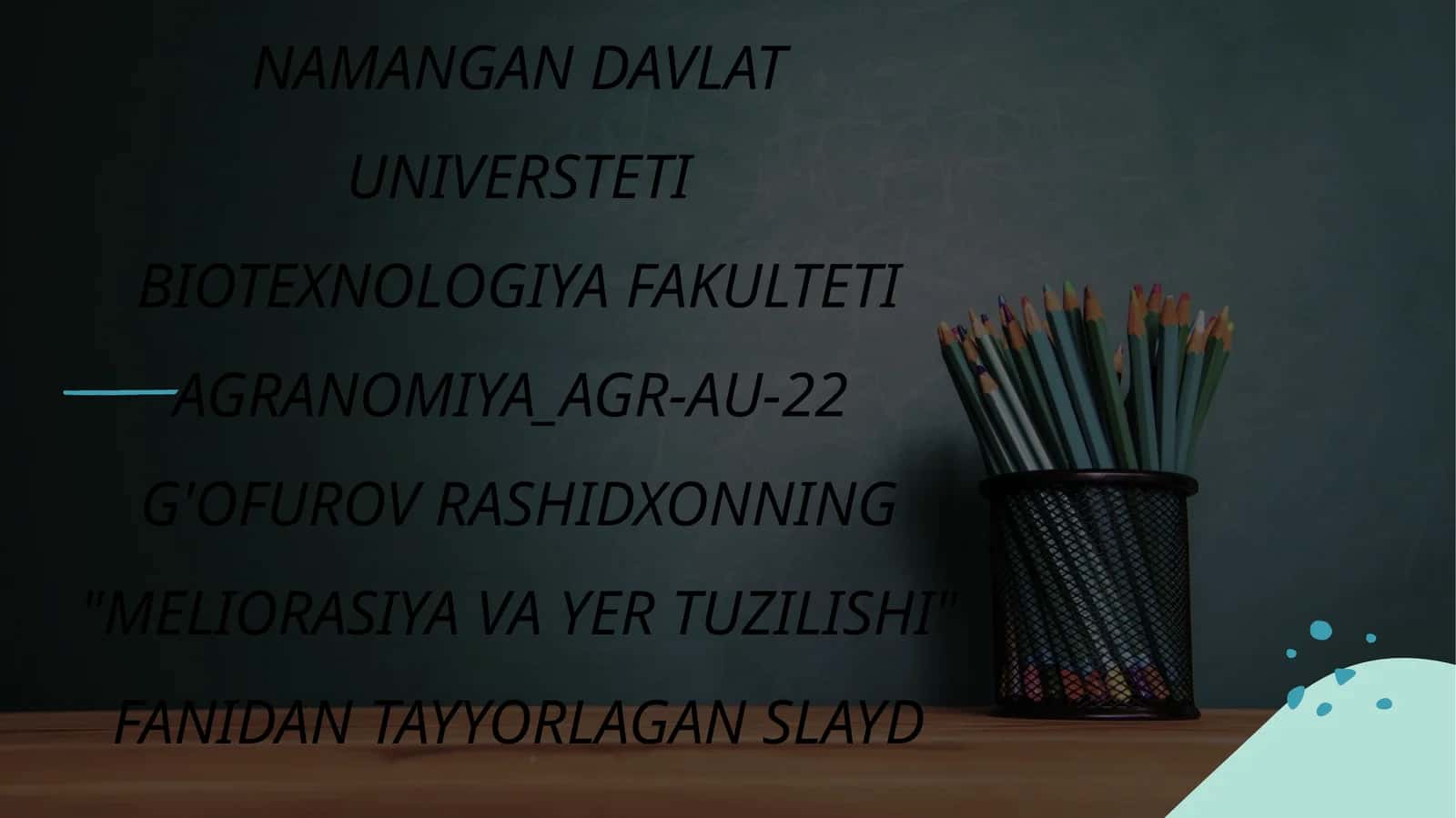 MELIORASIYA VA YER TUZILISHI