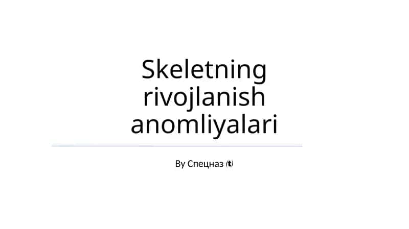 Skeletning rivojlanish anomaliyalari