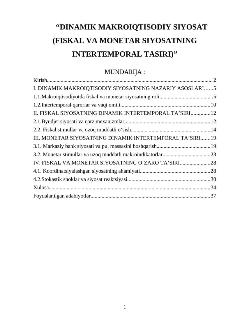 DINAMIK MAKROIQTISODIY SIYOSAT (FISKAL VA MONETAR SIYOSATNING INTERTEMPORAL TASIRI)