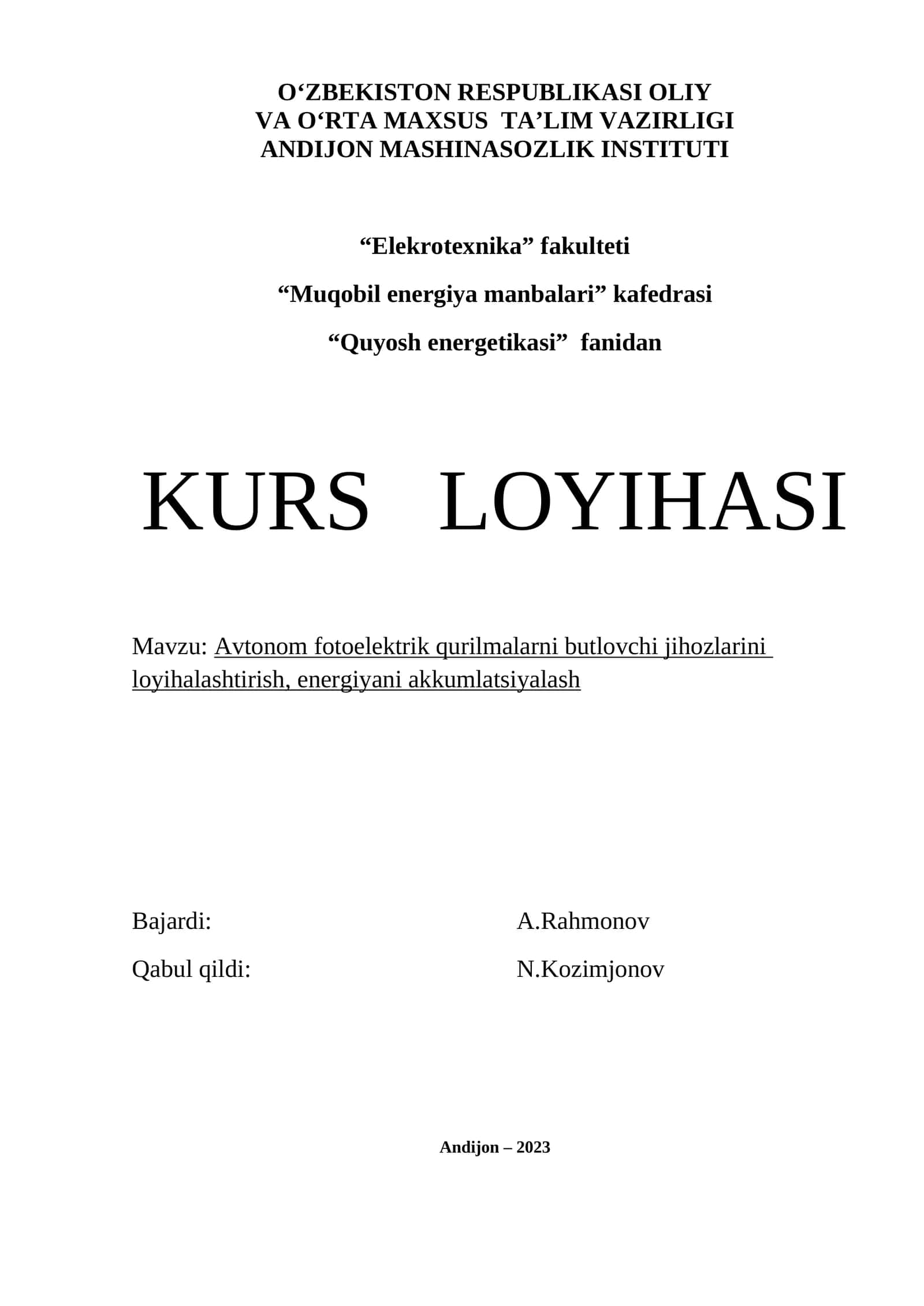 Avtonom fotoelektrik qurilmalarni butlovchi jihozlarini loyihalashtirish, energiyani akkumlatsiyalash