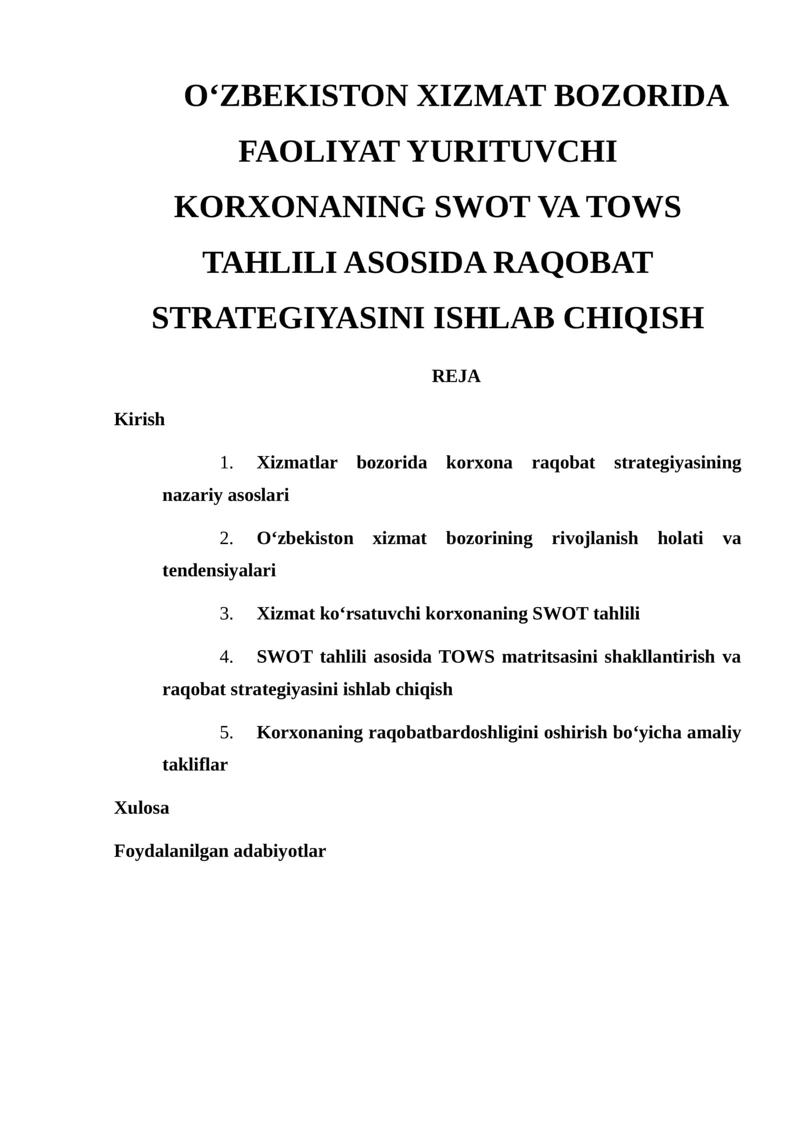 XIZMAT BOZORIDA FAOLIYAT YURITUVCHI KORXONANING SWOT VA TOWS TAHLILI