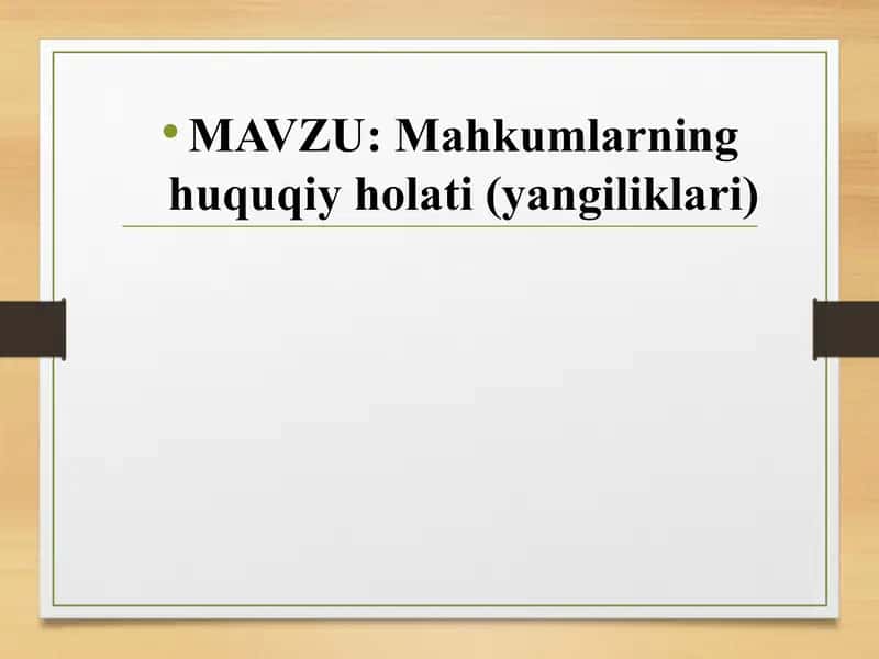 Mahkumlarning huquqiy holati (yangiliklari)