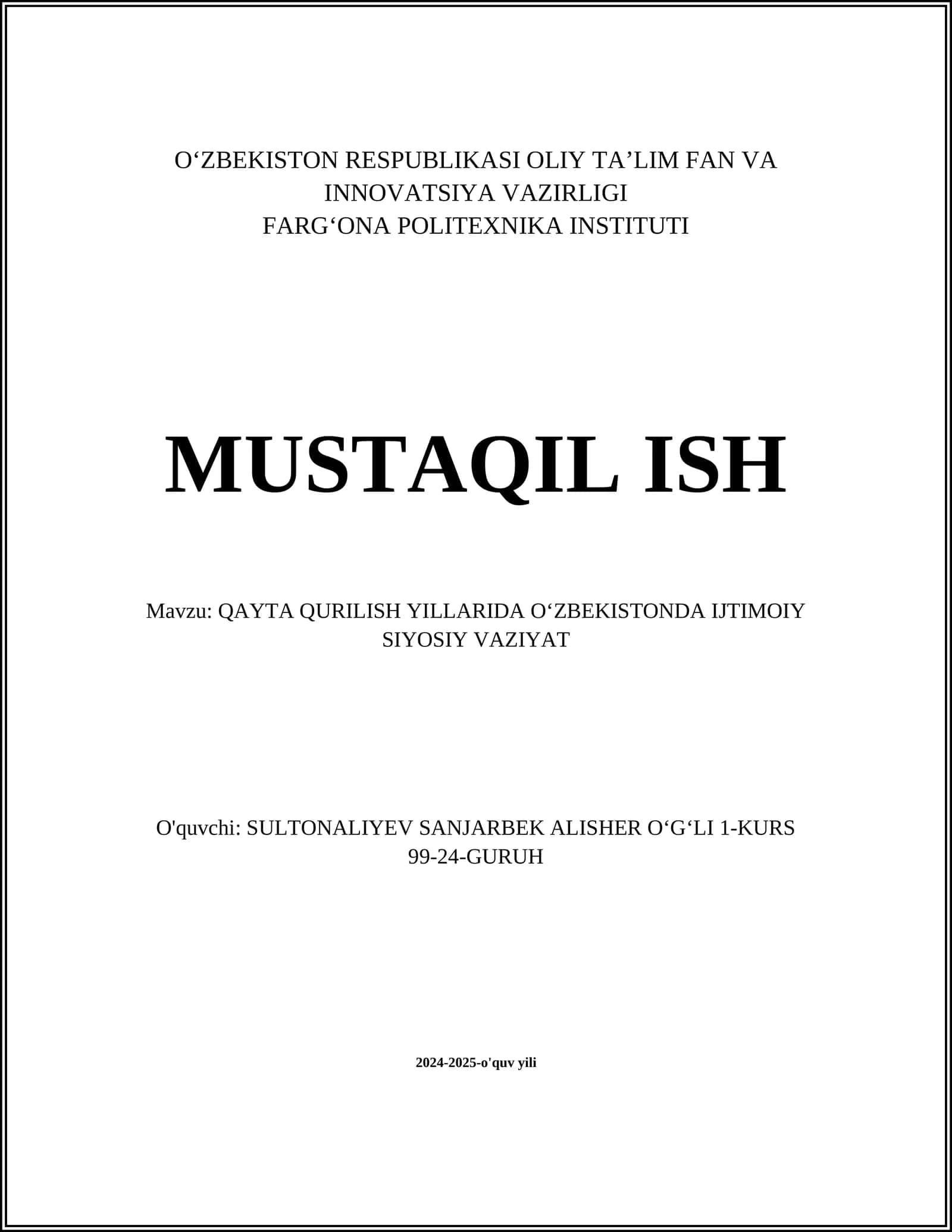 MUSTAQIL ISH Mavzu: QAYTA QURILISH YILLARIDA OʻZBEKISTONDA IJTIMOIY SIYOSIY VAZIYAT