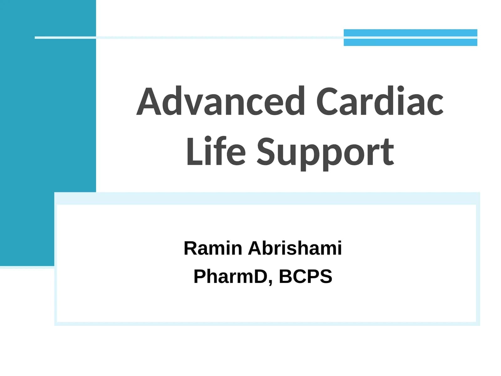 Advanced Cardiac Life Support